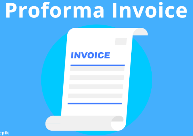 Proforma Invoice Adalah? Pengertian Hingga Cara Buatnya!